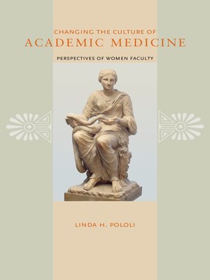 cover image of Changing the Culture of Academic Medicine